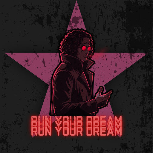 Run Your Dream Cyberpunk Digital Print | Cyber Noir Wall Art Poster | Dark Anime Studio Decor | Motivational Neon Rebel Printable Art