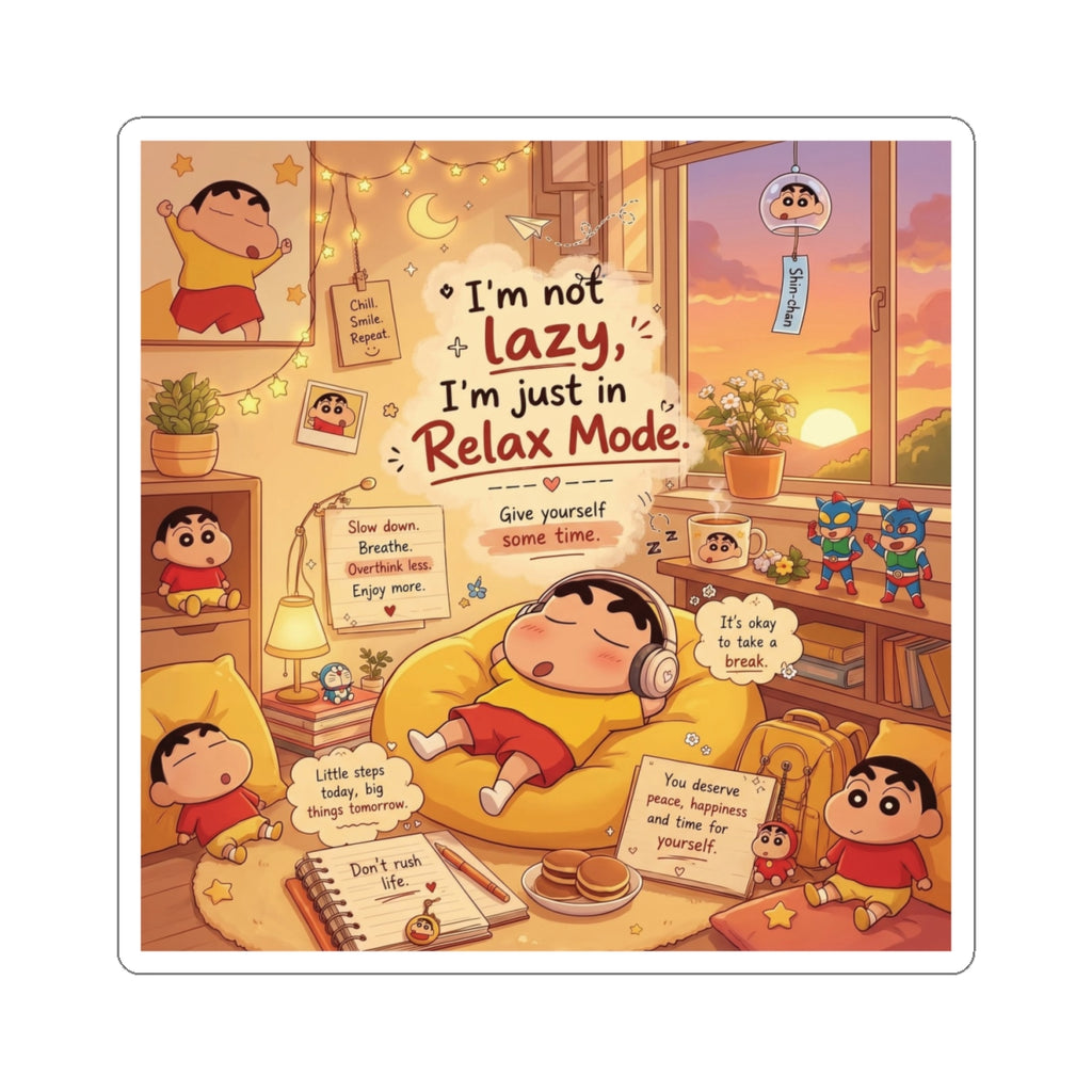 I'm Not Lazy, I'm in Relax Mode! | Crayon Shin-Chan Anime Kiss-Cut Sticker